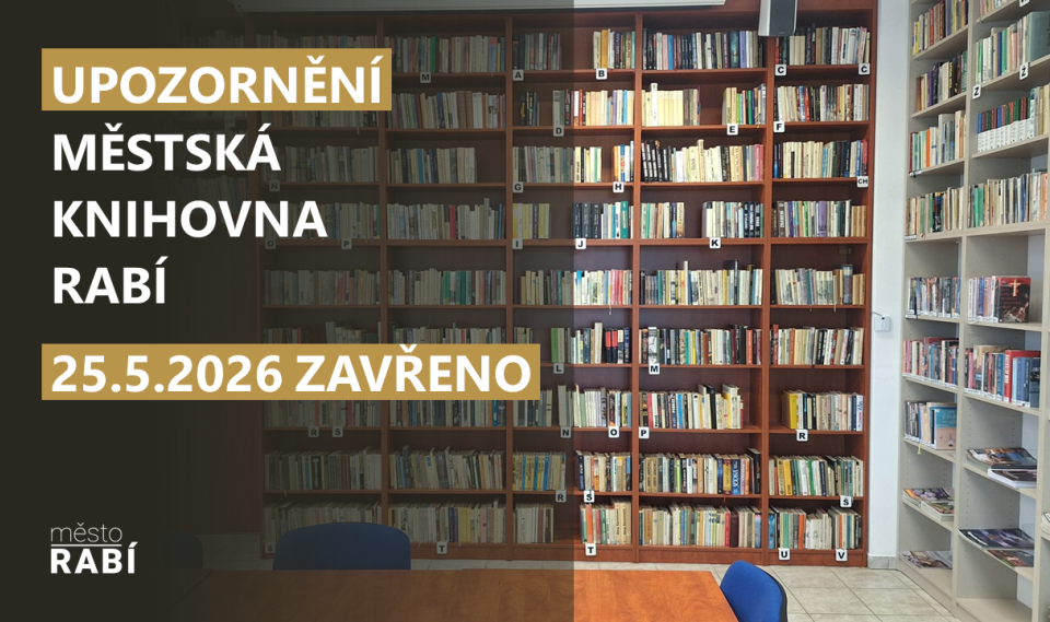 Aktualita Změna otevírací doby MK Rabí