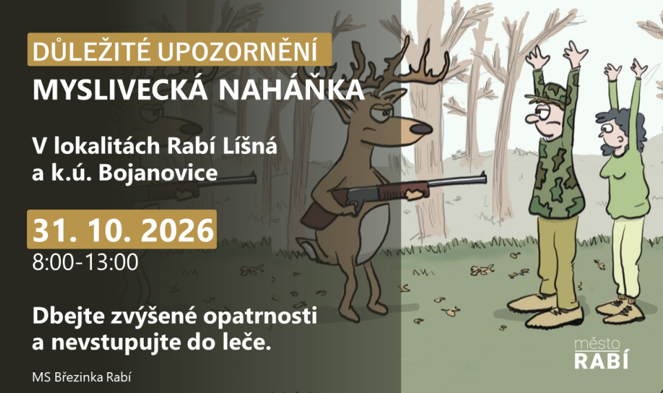 Aktualita UPOZORNĚNÍ: Náháňka v Rabí a Bojanovicích